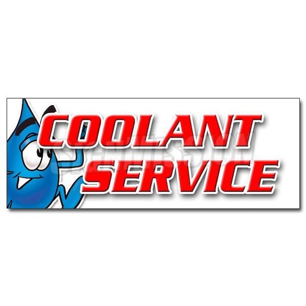 COOLANT SERVICE DECAL sticker car mechanic auto shop service maintenance, D-36 Coolant Service